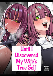 Until I Discovered My Wife's True Self ~Flashback: Naughty Moments with My Wife~